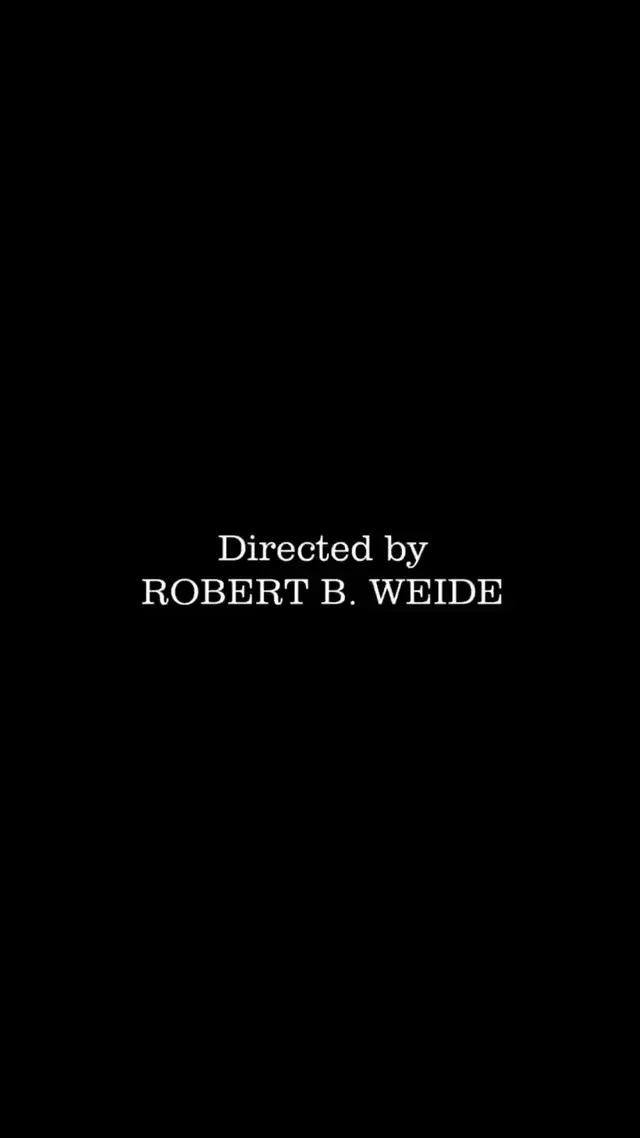 Directed by Robert B. Weide